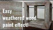 Simple to follow barnwood paint effect tutorial!