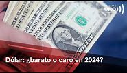 Precio del dólar en Colombia para 2024, ¿se mantendrá bajo o subirá? | Noticias UNO