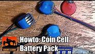 Coin Cell Battery Pack Howto