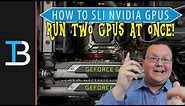 How To SLI Nvidia Graphics Cards
