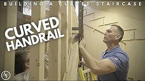 CURVED HANDRAIL | How to Build a Staircase #4 | Build with A&E
