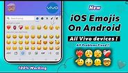 New iOS EMOJIS ON ANDROID for Vivo | iOS Emojis On Vivo 🔥
