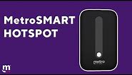 Introducing the MetroSMART Hotspot | Metro by T-Mobile