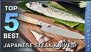 Top 5 Best Japanese Steak Knives Review 2023 | Are They Worth Buying?