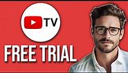 YouTube TV Free Trial (2024)