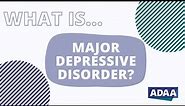 What is Major Depressive Disorder (MDD)?