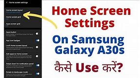 Home Screen Settings on Samsung Galaxy A30s,How to Change Home Screen Layout On Samsung A30s