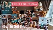 Let's Walk Through A Craft Fair Display | A Needle Felting Business | Craft Fair Set Up