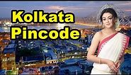 Kolkata Pin code | Kolkata Pin code Number