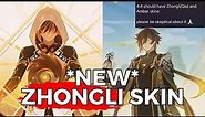 FINALLY!! ZHONGLI WILL GET A SKIN! | Genshin Impact