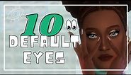 10 Default Eyes + Link // The Sims 4 // part-2