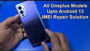 How to IMEI Repair On Oneplus 9 5G - Oneplus 9 Pro