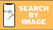 How to search for items online using their images on phone | Google Image search