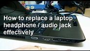 How to fix a broken laptop audio or headphone jack