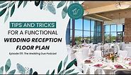 Episode 011: Tips and Tricks for a Functional Wedding Reception Floor Plan