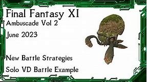FFXI - Ambuscade Vol Two June 2023 Battle Strategies and Examples