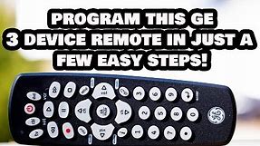 How to Program this 3 Device GE Universal Remote Control in Just ...