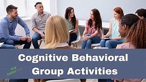 Cognitive Behavioral Therapy Group Activities | CBT Therapist Aid