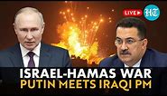 LIVE | Putin Meets Iraqi PM Mohammed Shia Al Sudani Amid Raging Israel-Hamas War