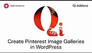 How to Create a Pinterest Image Gallery using Elementor Addons in WordPress