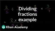 Dividing fractions example | Fractions | Pre-Algebra | Khan Academy