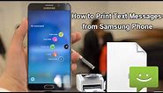 How to Print Text Messages from Samsung Phone