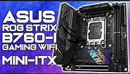 AFFORDABLE ITX! - ASUS ROG Strix B760-I Gaming Wifi - Mini-ITX Motherboard - Unboxing & Overview!