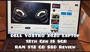 UNBOXING DELL VOSTRO 3420 Laptop 12th Gen I5 8GB RAM 512 GB SSD Review