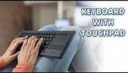 5 Best Wireless Keyboard with Touchpad