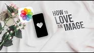 How to Love an Image on iPhone (tutorial)