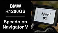 Setting Up Digital Speedo on BMW R1200GS Navigator V