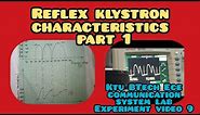 Mode characteristics of reflex klystron experiment part 1. Microwave engineering lab Experiment.