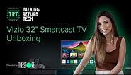 Refurbished Vizio D-Series 32" HD Smart TV Unboxing: Is It Worth Buying?