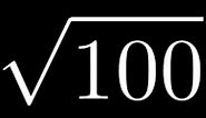 How to Simplify the Square Root of 100: sqrt(100)