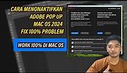 Cara Menonaktifkan Adobe Pop UP Mac os 2024 fix 100% Problem #adobe #adobepopup #fixed