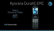 Take a Picture or Video on the Kyocera DuraXE Epic | AT&T Wireless