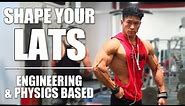 How To Shape Your Lats | A Mechanical Engineering Based Explanation