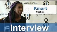 Kmart Interview - Cashier