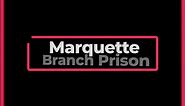 Dangerous Michigan Prisons: Marquette Branch Prison #crime #crimetiktok #prison #prisontiktok #michigan #prisonbreak
