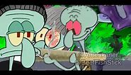 Squidward smokes Weed