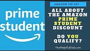 Amazon Prime Student Discount - Do YOU Qualify, how much can you save, FAQ's, and more.