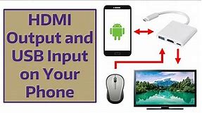 HDMI Output and USB Input on Your Phone