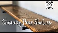 Staining Pine Wood Shelves