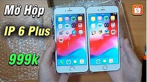 Unbox Iphone 6 Plus bản 64gb - Giá 999k trên Shopee liệu có Đáng ?