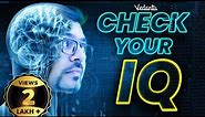 Check Your IQ | How Smart Are You? Test Your Intelligence With Harsh Sir @VedantuMath