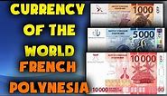 Currency of the world - French Polynesia. CFP franc (XPF). Exchange rates French Polynesia