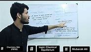 #chemistry 10th Fbise Chapter 09 Chemical equilibrium, reversible and complete reactions..
