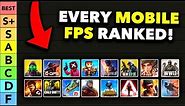 EVERY MOBILE FPS GAME RANKED FROM WORST TO BEST! (iOS/Android Tier List)