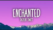 Taylor Swift - Enchanted
