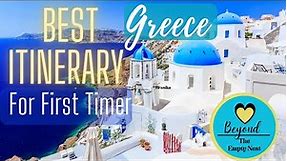 Navigating Greece: The Ultimate Itinerary for First-Time Visitors
